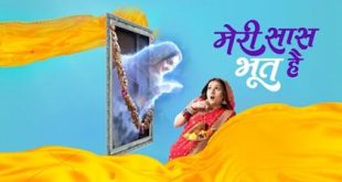 Meri Saas Bhoot Hai is an Star Bharat Shows.